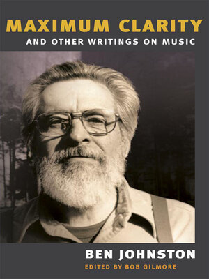 cover image of "Maximum Clarity" and Other Writings on Music